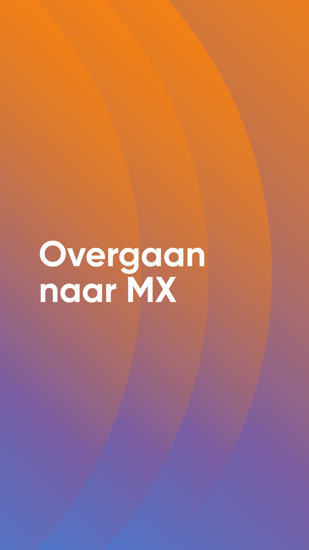 Overgaan naar MX
