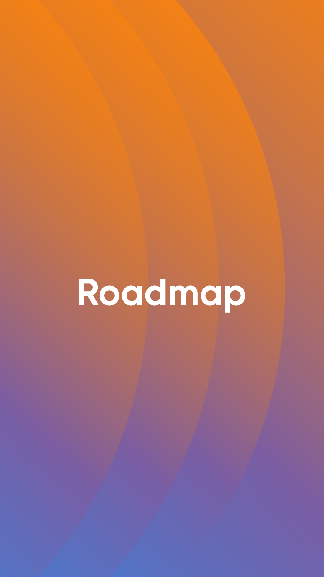 Roadmap