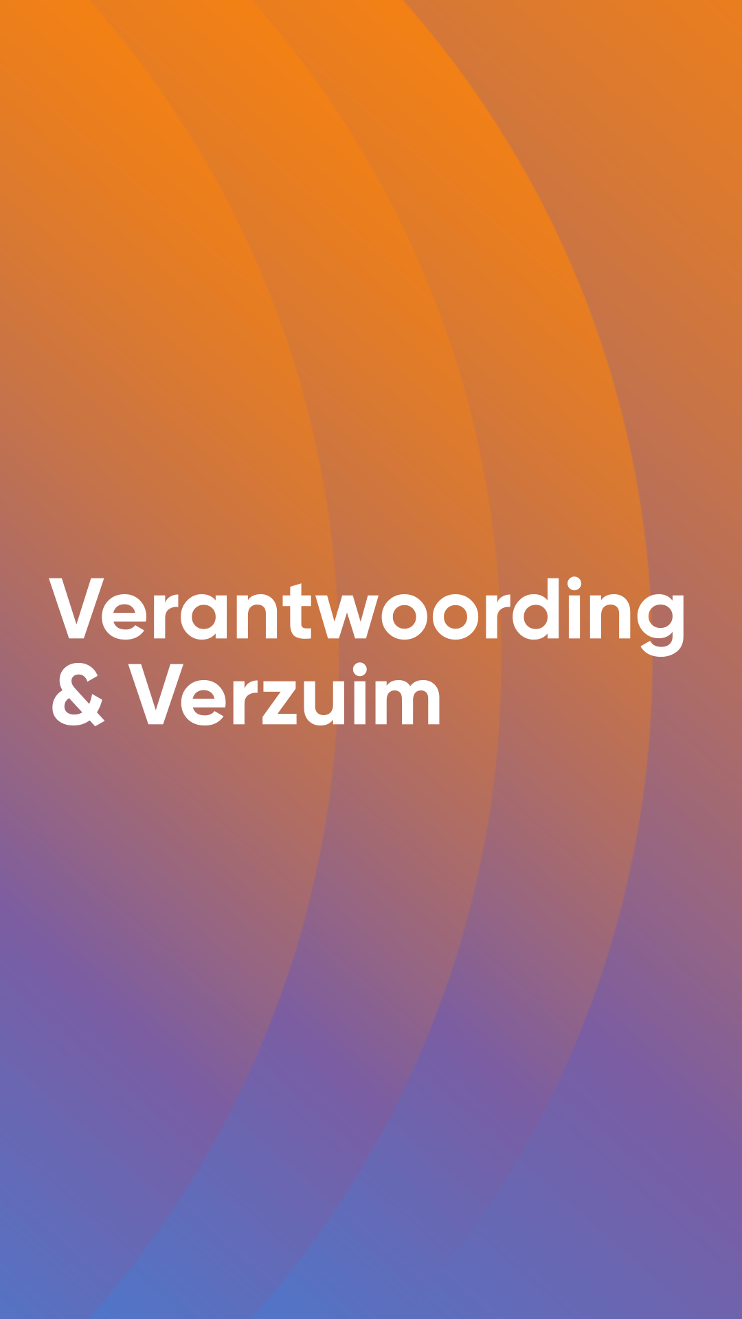 Verantwoording & verzuim